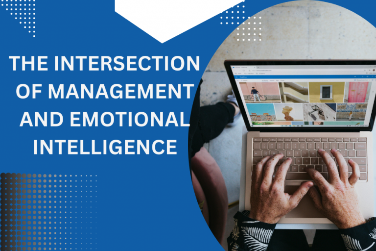 The Intersection of Management and Emotional Intelligence